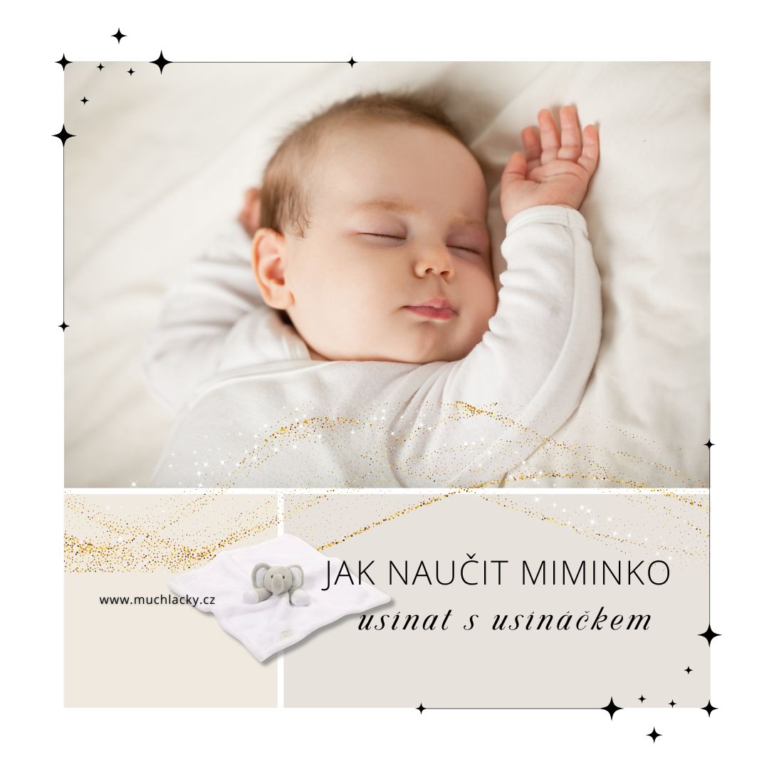Jak naučit miminko usínat s usínáčkem